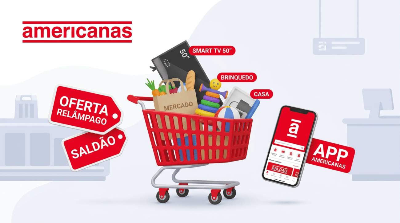 Carrinho vermelho Americanas com TV 50", sacola de mercado, brinquedos, tags de Saldão e Oferta Relâmpago e celular com app