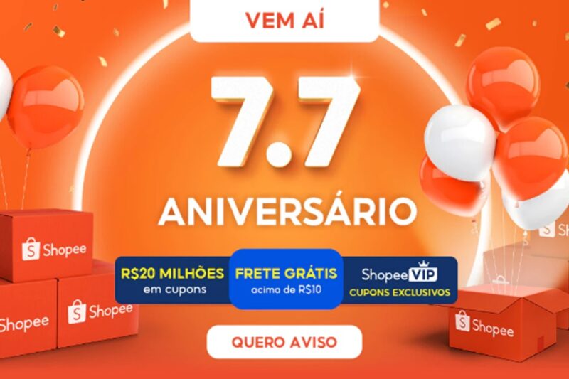 7.7 Aniversário Shopee: R$ 20 milhões em cupons e ofertas exclusivas; veja como aproveitar